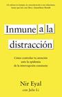 INMUNE A LA DISTRACCIÓN | 9788411003933 | EYAL, NIR