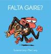 FALTA GAIRE? | 9788418696121 | LANG, SUZANNE/LANG, MAX