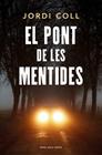 PONT DE LES MENTIDES, EL | 9791387653767 | COLL, JORDI