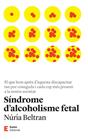 SÍNDROME D'ALCOHOLISME FETAL | 9788497668149 | BELTRAN CENTELLES, NÚRIA