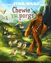STAR WARS. LOS ÚLTIMOS JEDI. CHEWIE Y LOS PORGS | 9788408180470 | STAR WARS