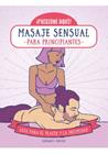 MASAJE SENSUAL PARA PRINCIPIANTES | 9788470823299 | PRICE, SYDNEY