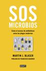 SOS MICROBIOS | 9788499928906 | BLASER, MARTIN J.