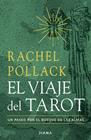VIAJE DEL TAROT, EL | 9788411191784 | POLLACK, RACHEL