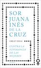 CONTRA LA IGNORANCIA DE LAS MUJERES | 9788430625550 | DE LA CRUZ, JUANA INÉS