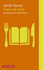 FUERA DE CARTA | 9791387605247 | GOMÁ LANZÓN, JAVIER