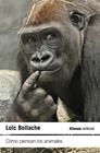 CÓMO PIENSAN LOS ANIMALES | 9788411489461 | BOLLACHE, LOÏC