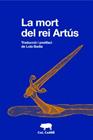 MORT DEL REI ARTÚS, LA | 9788412725513 | ANÓNIMO