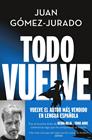 TODO ARDE 2. TODO VUELVE | 9788466675680 | GÓMEZ-JURADO, JUAN
