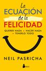 ECUACION DE LA FELICIDAD, LA | 9788417030377 | PASRICHA, NEIL