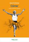 CÓRRER | 9788415539681 | ECHENOZ, JEAN