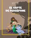 RAPTE DE PERSÈFONE, EL | 9788413613826 | JAVIER ALONSO