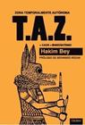 T.A.Z.(ZONA TEMPORALMENTE AUTONOMA) | 9788494270826 | BEY, HAKIM