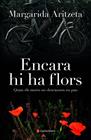 ENCARA HI HA FLORS | 9788412408614 | ARITZETA ABAD, MARGARIDA