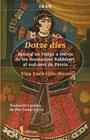 DOTZE DIES.RELAT D'UN VIATGE A TRAVES DE LES MUNTANYES BAKHITARI, AL SUD-OEST DE PERSIA | 9788412311792 | SACKVILLE-WEST, VITA