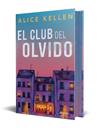 CLUB DEL OLVIDO, EL (EDICIÓN ESPECIAL) | 9788408318255 | KELLEN, ALICE