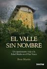 VALLE SIN NOMBRE, EL | 9788494091254 | MARTIN, IBON