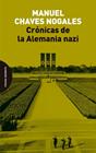 CRÓNICAS DE LA ALEMANIA NAZI | 9788412985733 | CHAVES NOGALES, MANUEL
