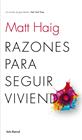 RAZONES PARA SEGUIR VIVIENDO | 9788432229213 | HAIG, MATT