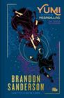 YUMI Y EL PINTOR DE PESADILLAS (UNA NOVELA DEL COSMERE) | 9788410381575 | SANDERSON, BRANDON