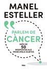 PARLEM DE CANCER | 9788482648392 | ESTELLER, MANEL