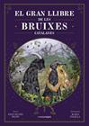GRAN LLIBRE DE LES BRUIXES CATALANES, EL | 9788418857751 | PRATS, JOAN DE DÉU/PADILLA CLIMENT, MARIA