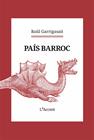 PAÍS BARROC | 9788418680571 | GARRIGASAIT, RAU¨L