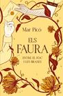 ENTRE EL FOC I LES BRASES (ELS FAURA 2) | 9791387924973 | PICÓ, MAR