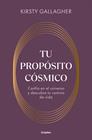 TU PROPÓSITO CÓSMICO | 9788425373763 | GALLAGHER, KIRSTY