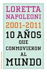 10 AÑOS QUE CONMOVIERON AL MUNDO | 9788449325960 | NAPOLEONI, LORETTA