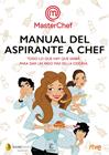 MANUAL DEL ASPIRANTE A CHEF | 9788467052008 | SHINE/RTVE
