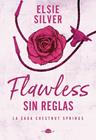 FLAWLESS: SIN REGLAS | 9788419822321 | SILVER, ELSIE
