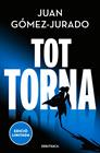 TOT CREMA 2. TOT TORNA  | 9788419394590 | GÓMEZ-JURADO, JUAN