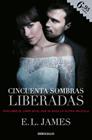 CINCUENTA SOMBRAS LIBERADAS (CINCUENTA SOMBRAS 3) | 9788466345040 | JAMES, E.L