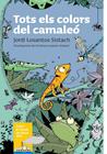 TOTS ELS COLORS DEL CAMALEO | 9788466129367 | LOSANTOS SISTACH, JORDI
