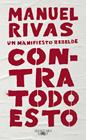 CONTRA TODO ESTO | 9788420431857 | RIVAS, MANUEL