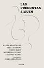 LAS PREGUNTAS SIGUEN | 9788449338182 | GABILONDO PUJOL, IÑAKI/CORTINA ORTS, ADELA/KLEIN, NAOMI/MANES, FACUNDO/ARMSTRONG, KAREN/YUNUS, MUHAM