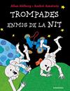 TROMPADES ENMIG DE LA NIT | 9788410387140 | AHLBERG, ALLAN/ AMSTUTZ, ANDRE