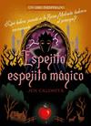 ESPEJITO, ESPEJITO MÁGICO. UN GIRO INESPERADO | 9788418940514 | DISNEY/CALONITA, JEN