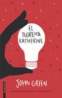 TEOREMA KATHERINE, EL | 9788415745778 | GREEN, JOHN