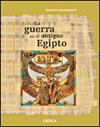 GUERRA EN EL ANTIGUO EGIPTO, LA | 9788484327271 | MCDERMOTT, BRIDGET