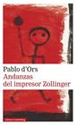 ANDANZAS DEL IMPRESOR ZOLLINGER | 9788417971731 | D'ORS, PABLO