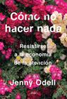 CÓMO NO HACER NADA | 9788434433427 | ODELL, JENNY