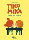 TIKO & MIKA 2. QUINA DENTEGADA! | 9788410158290 | BONITA, RAQUEL