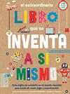 EXTRAORDINARIO LIBRO QUE SE INVENTA A SÍ MISMO, EL | 9788408290001 | BUXTON, ALISON/BELL, HELEN
