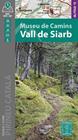 VALL DE SIARB ESCALA: 1:15.000 | 9788470112225 | EDITORIAL ALPINA