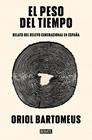 PESO DEL TIEMPO, EL | 9788419642257 | BARTOMEUS, ORIOL