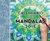 2015-CALENDARIO DE LOS MANDALAS | 9788415968702 | VARIOS AUTORES