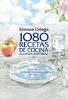 1080 RECETAS DE COCINA EDICION ILUSTRADA | 9788420691855 | ORTEGA, SIMONE