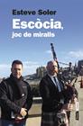 ESCOCIA JOC DE MIRALLS | 9788498092899 | SOLER, ESTEVE